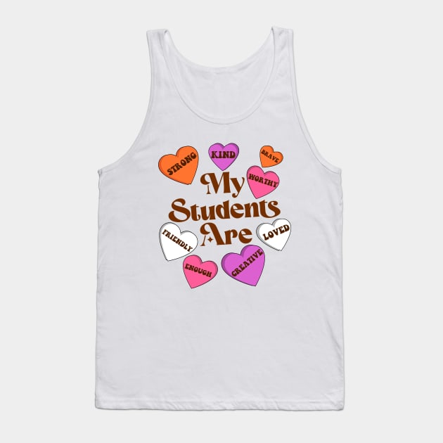 Teacher Valentines Day Positive Affirmations Candy Hearts Tank Top by artbooming